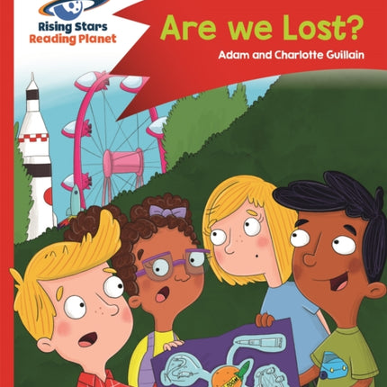 Reading Planet - Are we Lost? - Red B: Comet Street Kids