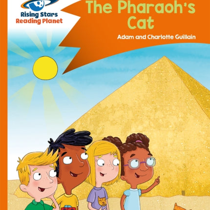 Reading Planet - The Pharaoh's Cat - Orange: Comet Street Kids