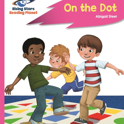 Reading Planet - On the Dot - Pink A: Rocket Phonics