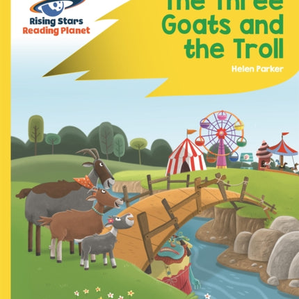 Reading Planet - The Three Goats and the Troll - Yellow: Rocket Phonics