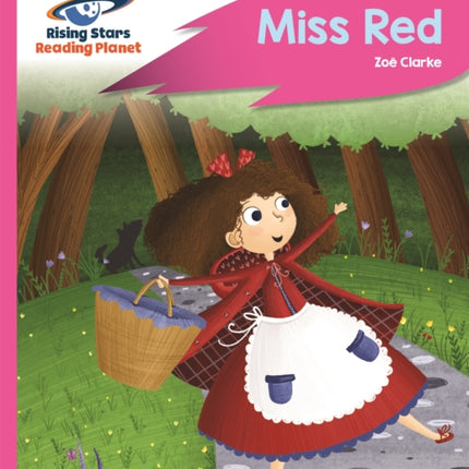 Reading Planet - Miss Red - Pink B: Rocket Phonics