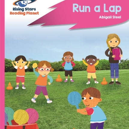 Reading Planet - Run a Lap - Pink B: Rocket Phonics