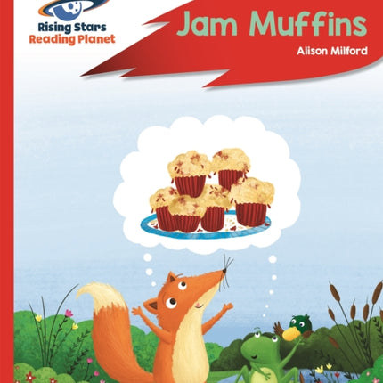 Reading Planet - Jam Muffins - Red A: Rocket Phonics