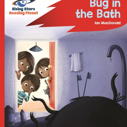 Reading Planet - Bug in the Bath - Red B: Rocket Phonics