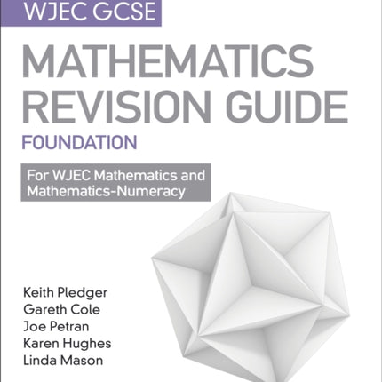 WJEC GCSE Maths Foundation: Mastering Mathematics Revision Guide