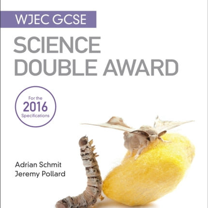 My Revision Notes: WJEC GCSE Science Double Award