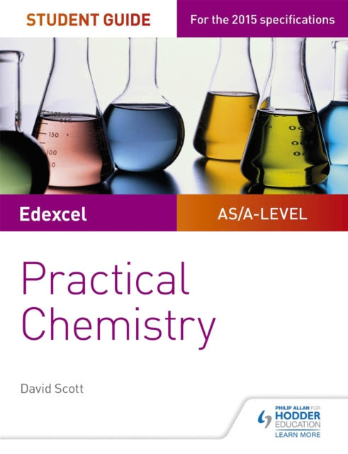 Edexcel A-level Chemistry Student Guide: Practical Chemistry