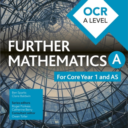 OCR A Level Further Mathematics Core Year 1 (AS)