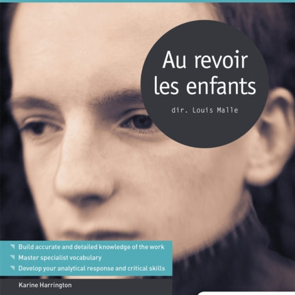 Modern Languages Study Guides: Au revoir les enfants: Film Study Guide for AS/A-level French