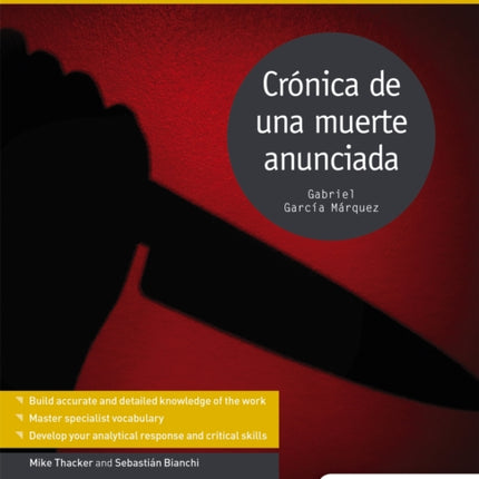 Modern Languages Study Guides: Crónica de una muerte anunciada: Literature Study Guide for AS/A-level Spanish