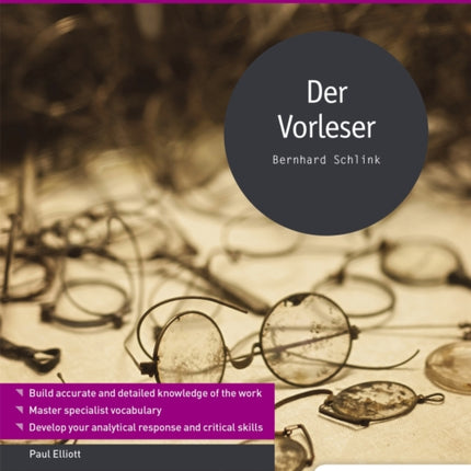 Modern Languages Study Guides: Der Vorleser: Literature Study Guide for AS/A-level German