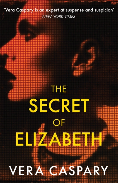 The Secret of Elizabeth: A masterpiece of psychological suspense