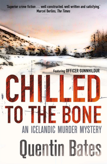 Chilled to the Bone: An Icelandic thriller that will grip you until the final page