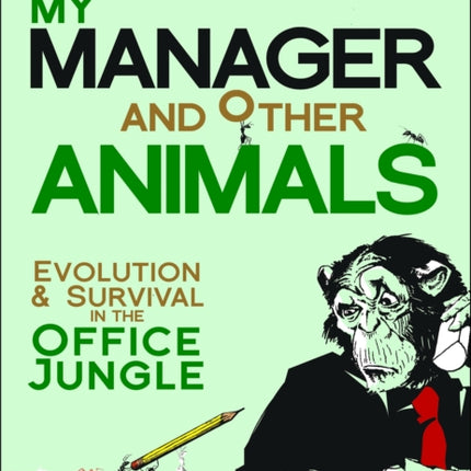 My Manager and Other Animals