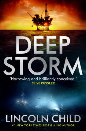 Deep Storm: 'Harrowing and brilliantly conceived' - Clive Cussler