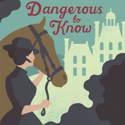 Dangerous to Know