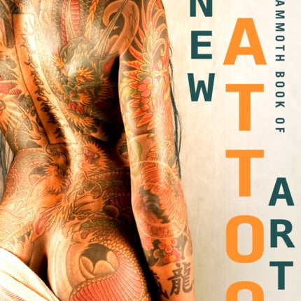 Mammoth Book of New Tattoo Art