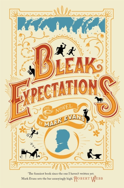 Bleak Expectations: Now a major West End play!