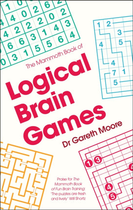 The Mammoth Book of Logical Brain Games