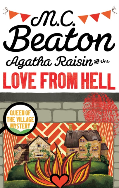 Agatha Raisin and the Love from Hell