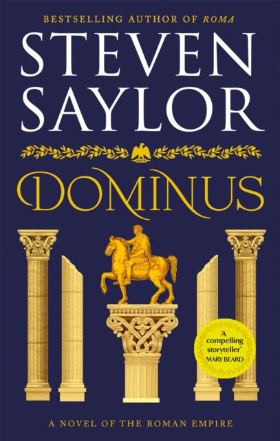 Dominus: An epic saga of Rome, from the height of its glory to its destruction