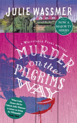 Murder on the Pilgrims Way: Now a major TV series, Whitstable Pearl, starring Kerry Godliman