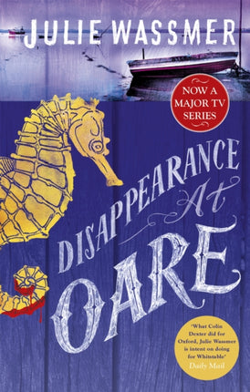 Disappearance at Oare: Now a major TV series, Whitstable Pearl, starring Kerry Godliman