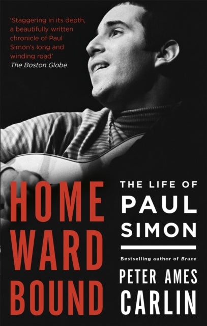 Homeward Bound: The Life of Paul Simon