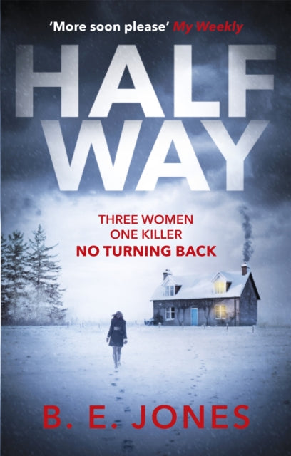 Halfway: A chilling and twisted thriller for a dark winter night