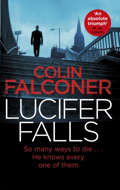 Lucifer Falls: The gripping authentic London crime thriller from the bestselling author