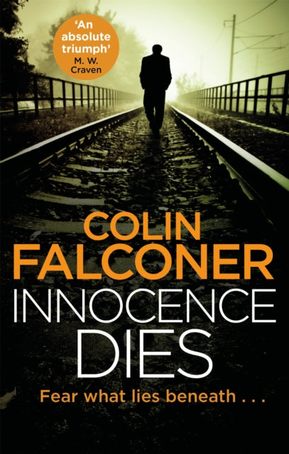 Innocence Dies: A gripping and gritty authentic London crime thriller from the bestselling author