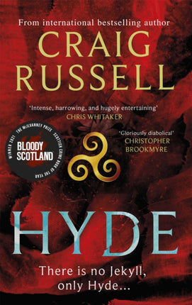 Hyde: WINNER OF THE 2021 McILVANNEY PRIZE FOR BEST CRIME BOOK OF THE YEAR