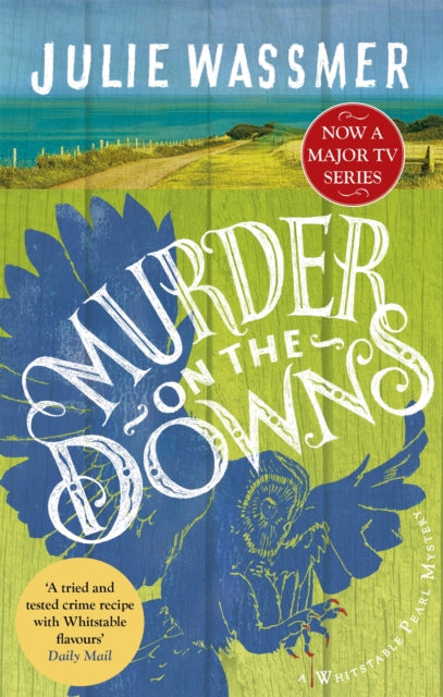 Murder on the Downs: Now a major TV series, Whitstable Pearl, starring Kerry Godliman