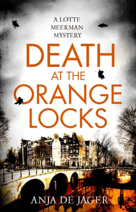 Death at the Orange Locks