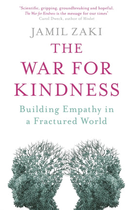 The War for Kindness: Building Empathy in a Fractured World