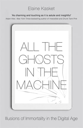 All the Ghosts in the Machine