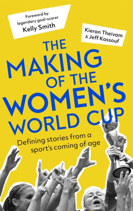 The Making of the Womens World Cup