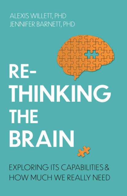 Rethinking the Brain: Exploring its Capabilities and How Much We Really Need