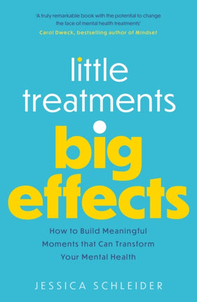 Little Treatments Big Effects