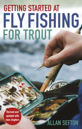 Getting Started at Fly Fishing for Trout