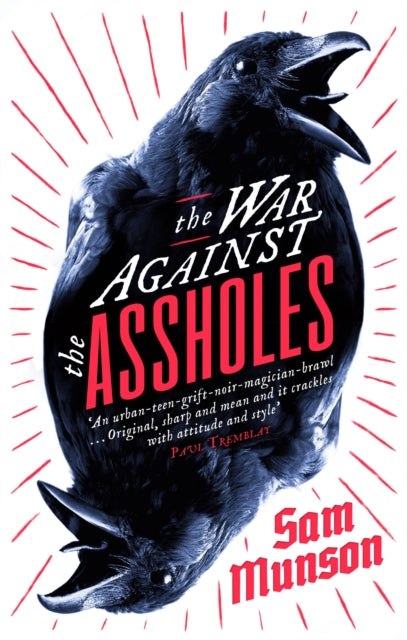 The War Against the Assholes