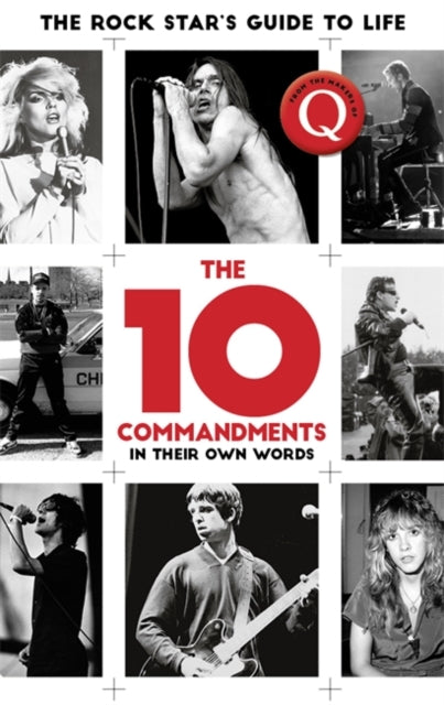 The 10 Commandments The Rock Stars Guide to Life