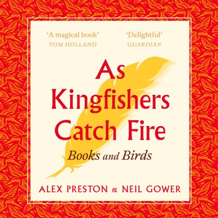 As Kingfishers Catch Fire: Birds & Books