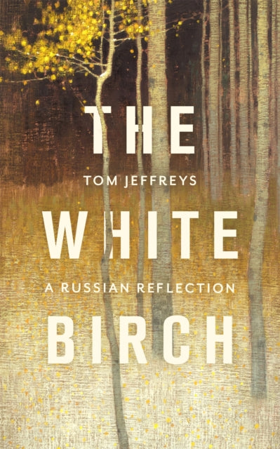 The White Birch: A Russian Reflection