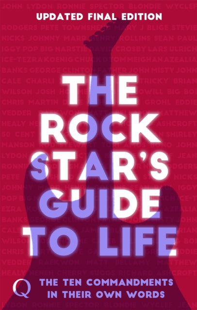 The 10 Commandments: The Rock Star's Guide to Life