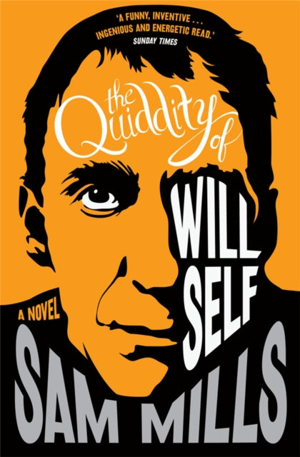 The Quiddity of Will Self