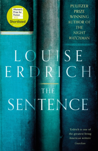 The Sentence: Shortlisted for the Women’s Prize for Fiction 2022