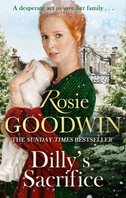 Dilly's Sacrifice: The gripping saga of a mother's love from a much-loved Sunday Times bestselling author