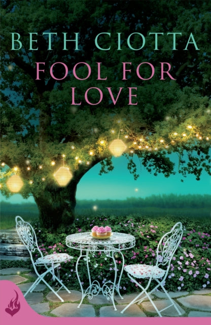 Fool For Love (Cupcake Lovers Book 1): A mouth-watering tale of romance and cake