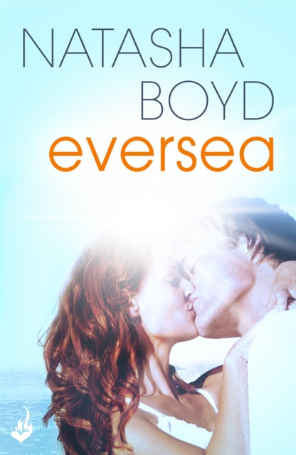 Eversea: A beautiful coming of age story, full of romance and passion